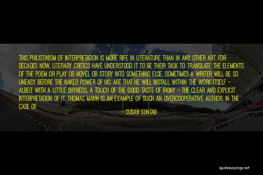 Criticism Is Good Quotes By Susan Sontag Criticism Is Good Quotes By Susan Sontag