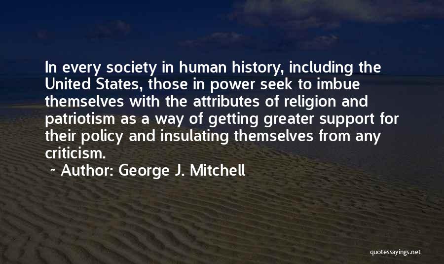 Criticism Of Religion Quotes By George J. Mitchell