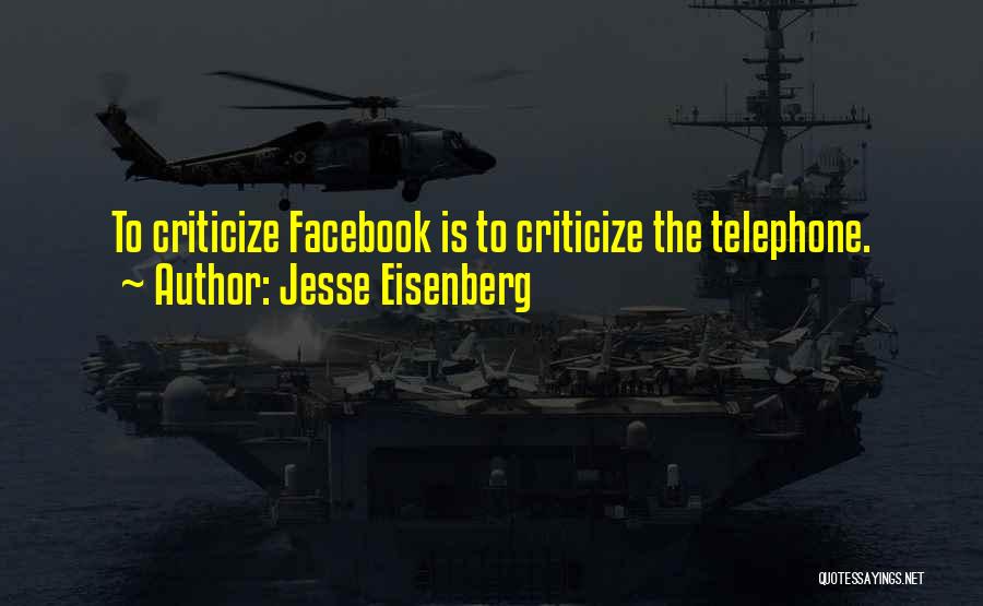 Criticize Facebook Quotes By Jesse Eisenberg