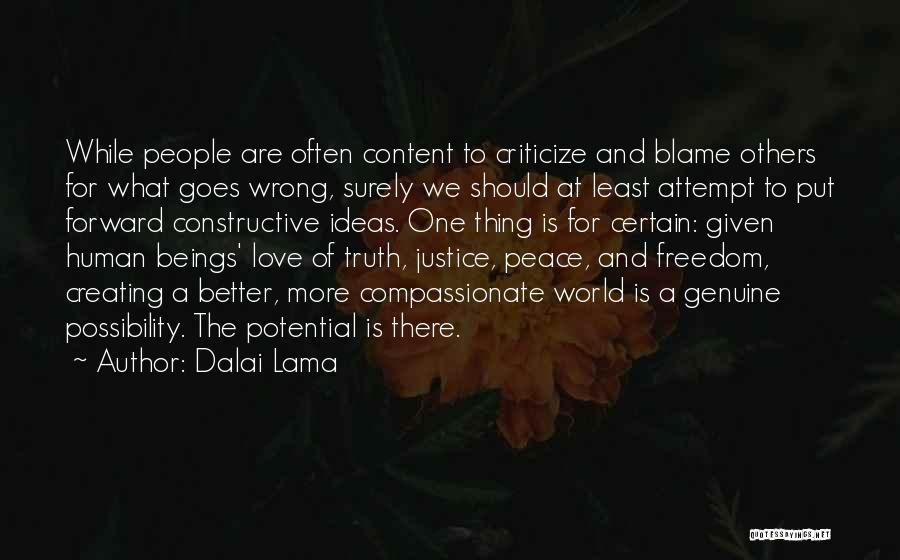 Criticize Love Quotes By Dalai Lama