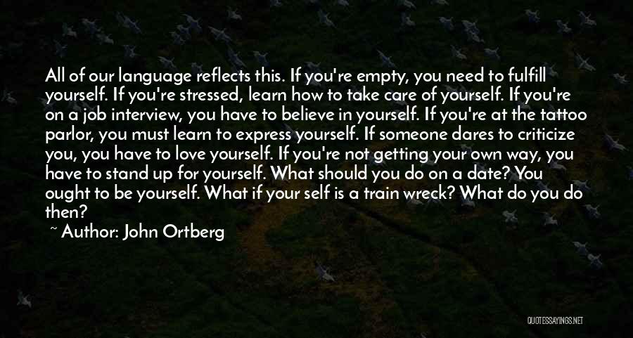 Criticize Love Quotes By John Ortberg