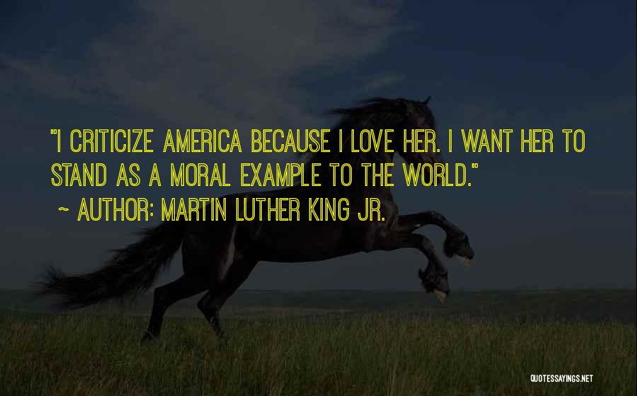 Criticize Love Quotes By Martin Luther King Jr.