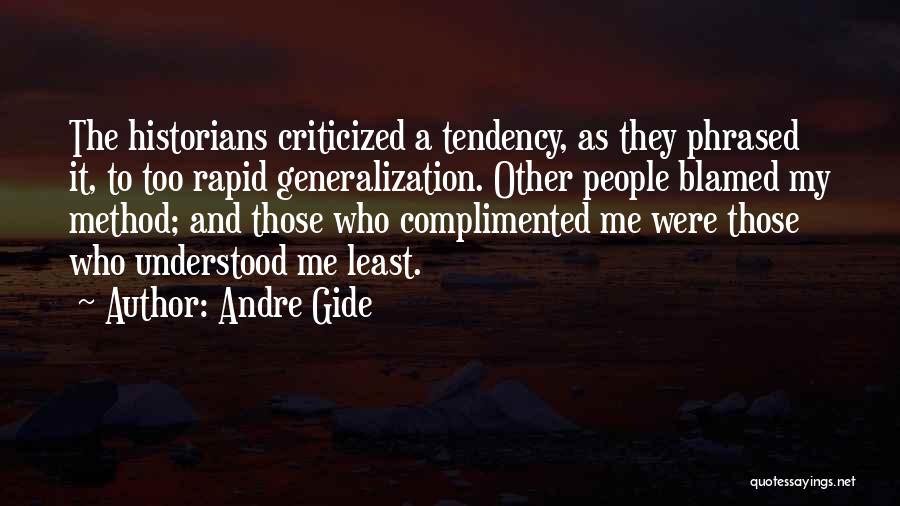 Criticized Quotes By Andre Gide