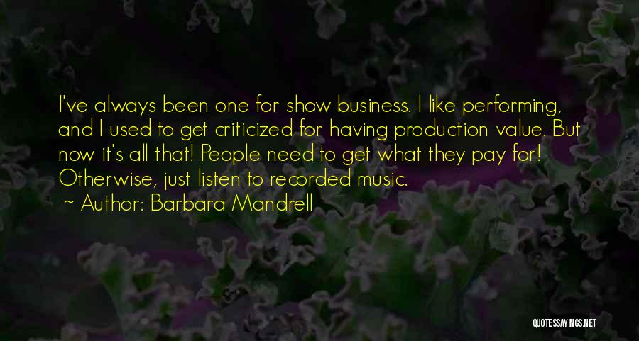 Criticized Quotes By Barbara Mandrell