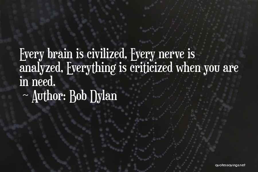 Criticized Quotes By Bob Dylan