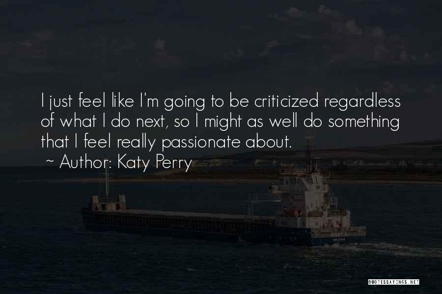 Criticized Quotes By Katy Perry