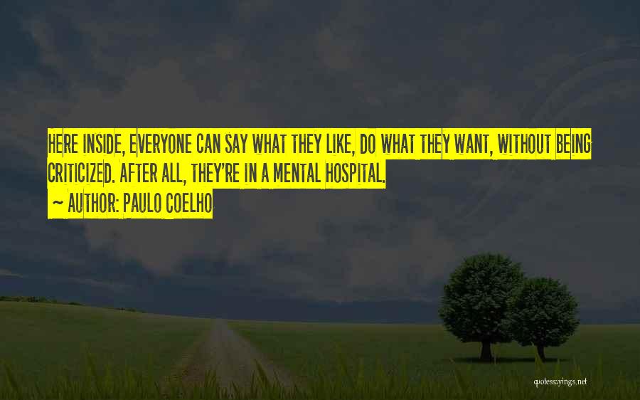 Criticized Quotes By Paulo Coelho