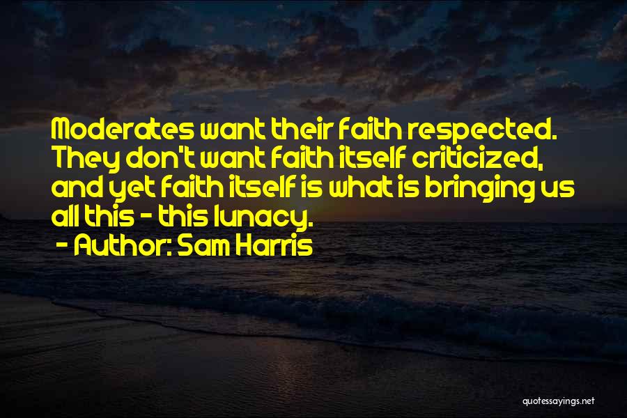 Criticized Quotes By Sam Harris