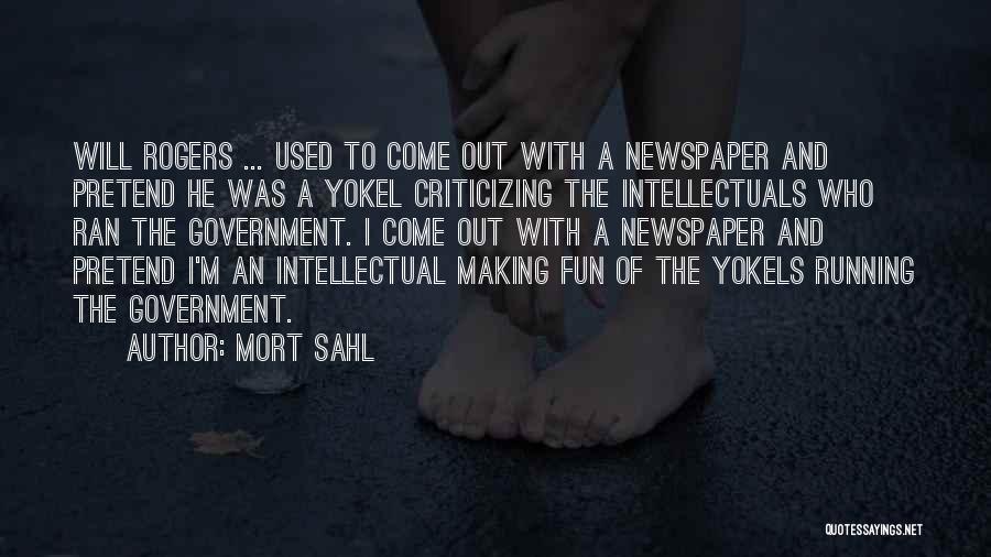 Criticizing Government Quotes By Mort Sahl