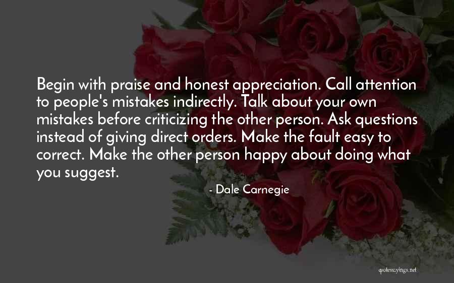 Criticizing Other People Quotes By Dale Carnegie Criticizing Other People Quotes By Dale Carnegie