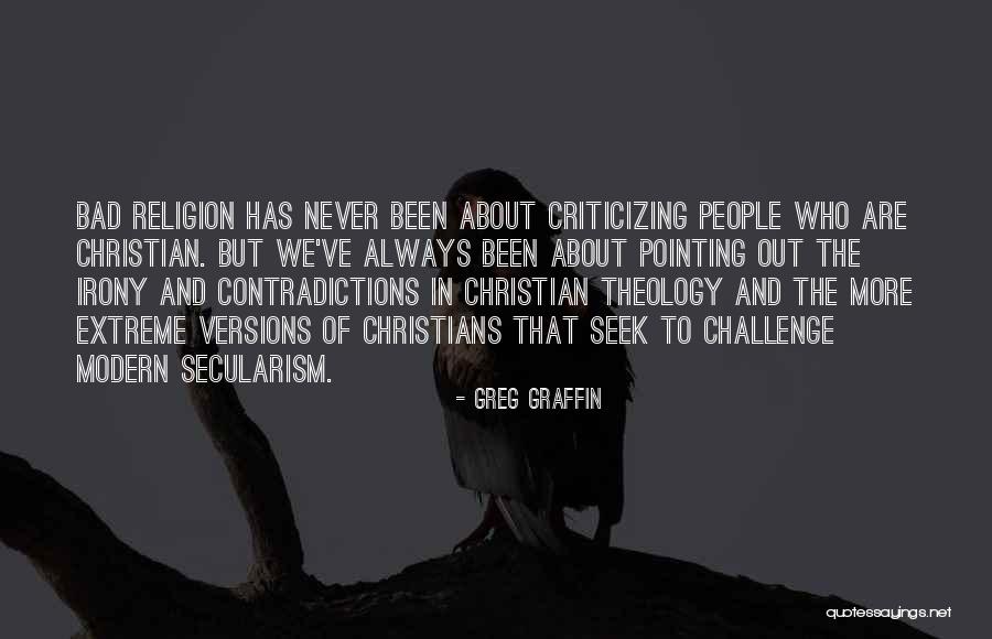 Criticizing Other People Quotes By Greg Graffin Criticizing Other People Quotes By Greg Graffin