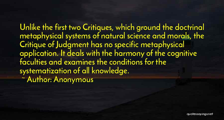 Critique Of Judgment Quotes By Anonymous