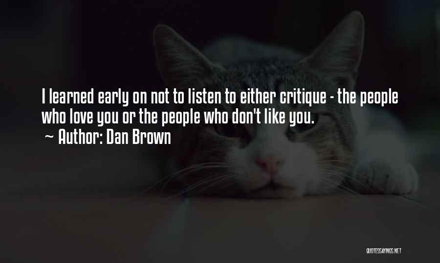 Critique Quotes By Dan Brown