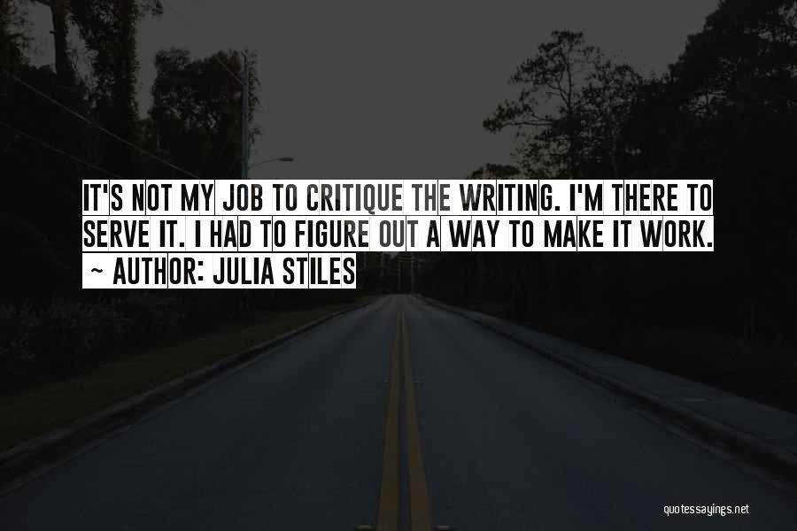 Critique Quotes By Julia Stiles