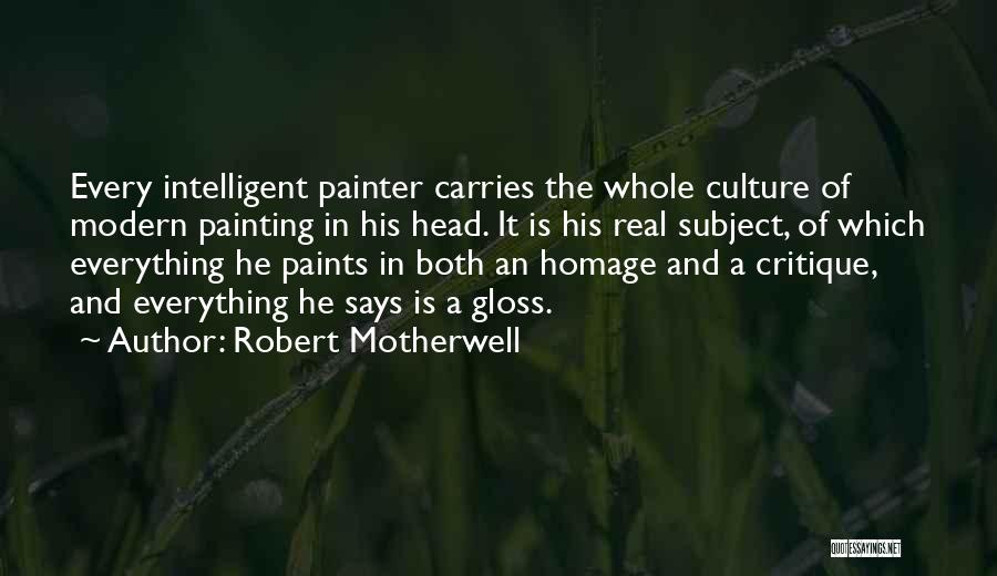 Critique Quotes By Robert Motherwell