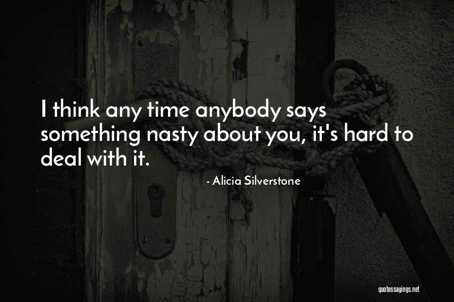 Crivellaro Fabio Quotes By Alicia Silverstone Crivellaro Fabio Quotes By Alicia Silverstone
