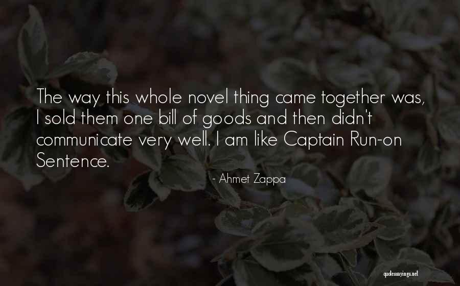 Crizaldo Bade Quotes By Ahmet Zappa Crizaldo Bade Quotes By Ahmet Zappa