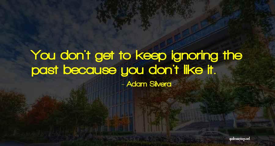 Crkveno Slovenska Quotes By Adam Silvera Crkveno Slovenska Quotes By Adam Silvera