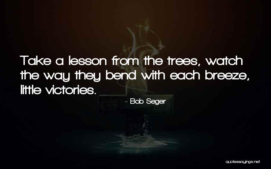 Crnkovich Quotes By Bob Seger Crnkovich Quotes By Bob Seger