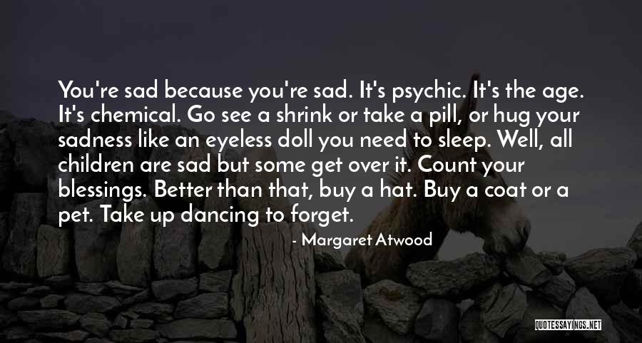 Crnogorci Quotes By Margaret Atwood Crnogorci Quotes By Margaret Atwood