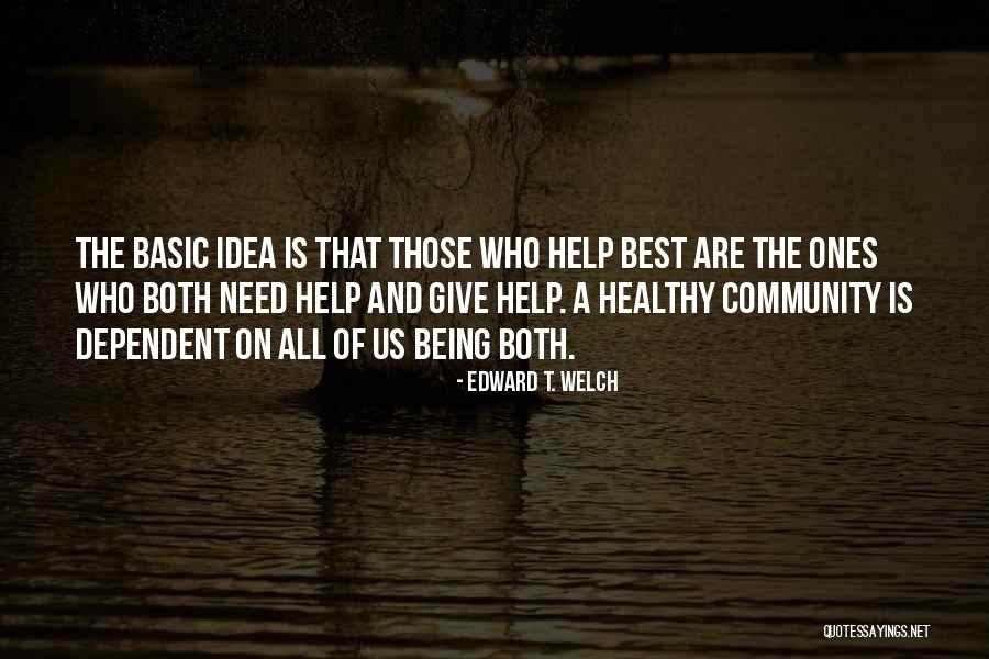 Crnuchbase Quotes By Edward T. Welch Crnuchbase Quotes By Edward T. Welch