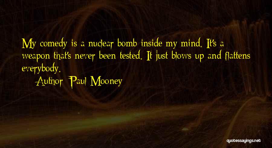 Crnusa Quotes By Paul Mooney