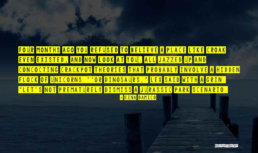 Croak Gina Damico Quotes By Gina Damico Croak Gina Damico Quotes By Gina Damico
