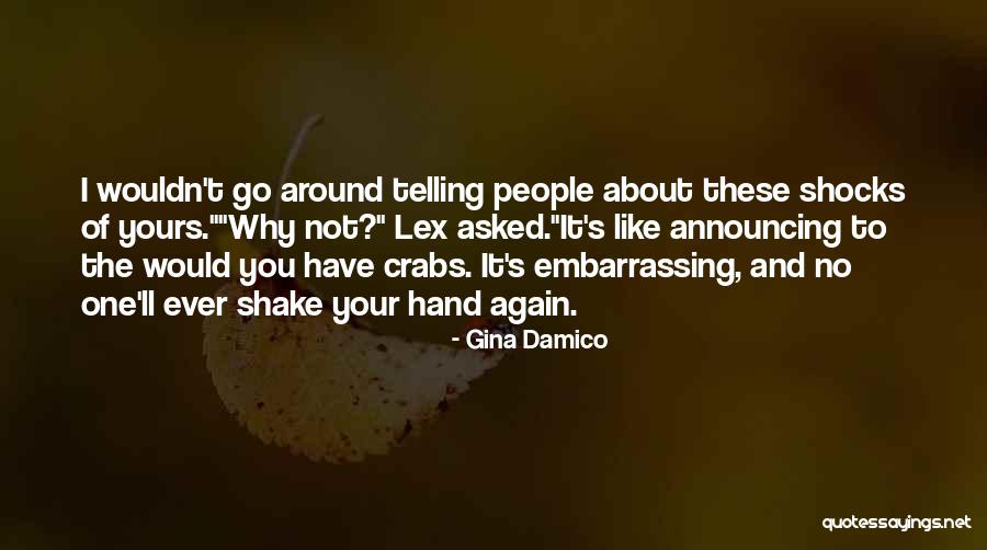 Croak Gina Damico Quotes By Gina Damico Croak Gina Damico Quotes By Gina Damico