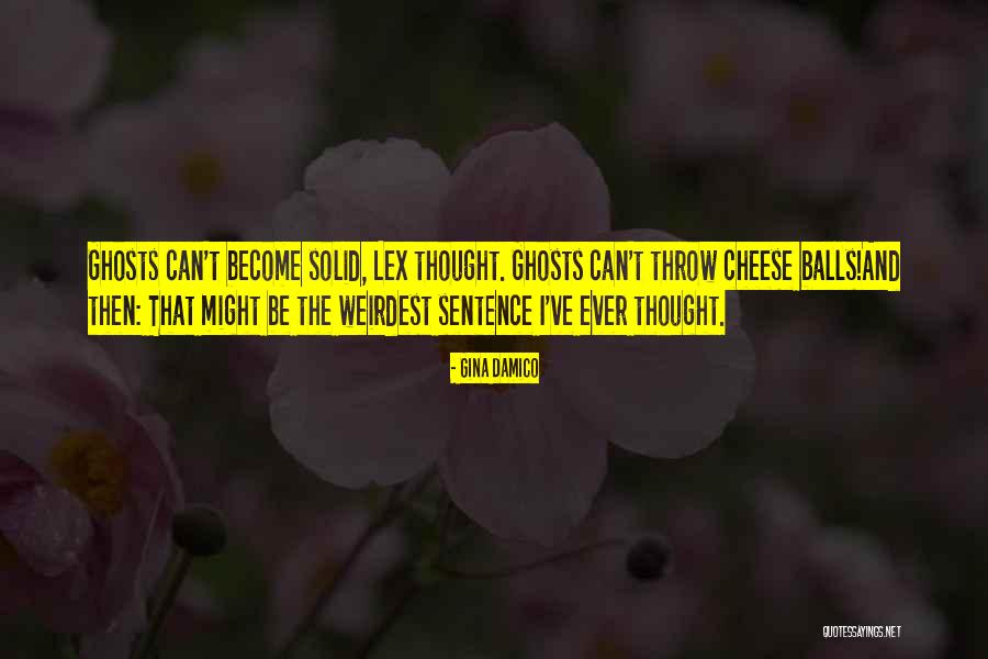 Croak Gina Damico Quotes By Gina Damico Croak Gina Damico Quotes By Gina Damico