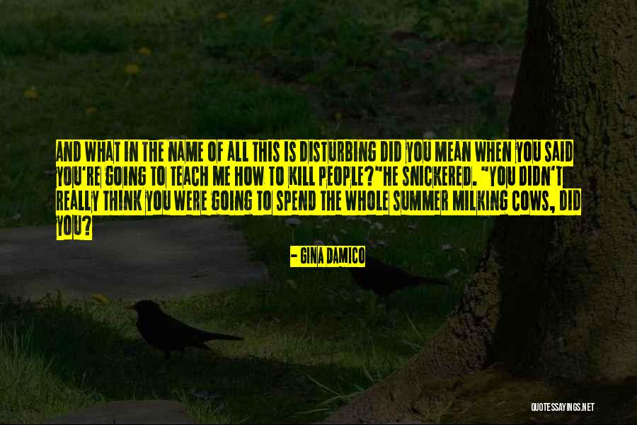 Croak Gina Damico Quotes By Gina Damico Croak Gina Damico Quotes By Gina Damico