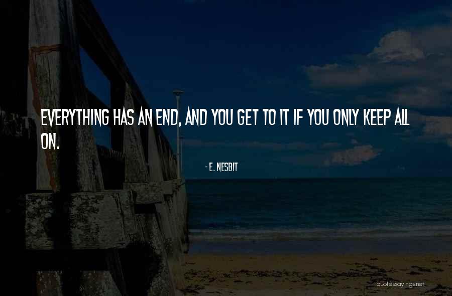 Croasdaile Apartment Quotes By E. Nesbit Croasdaile Apartment Quotes By E. Nesbit