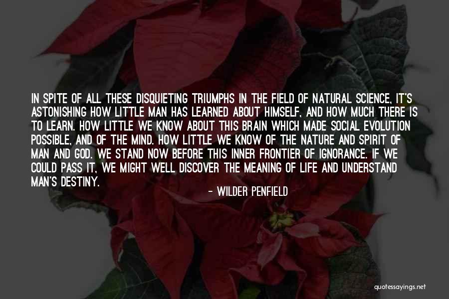 Croatan Quotes By Wilder Penfield Croatan Quotes By Wilder Penfield