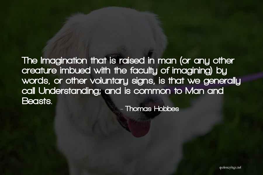 Croatoan Tribe Quotes By Thomas Hobbes Croatoan Tribe Quotes By Thomas Hobbes