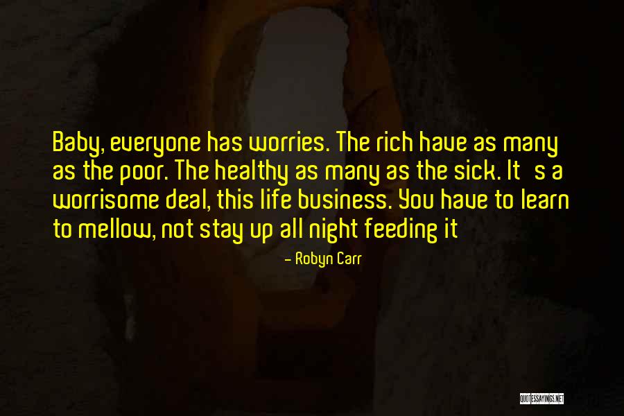 Croce School Quotes By Robyn Carr Croce School Quotes By Robyn Carr