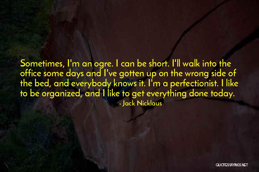 Crocell Kerori Quotes By Jack Nicklaus Crocell Kerori Quotes By Jack Nicklaus
