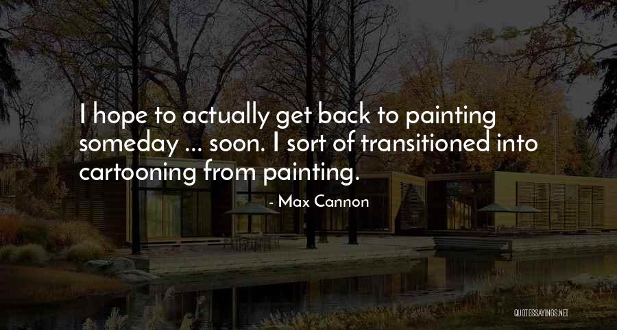 Crocetta Brothers Quotes By Max Cannon Crocetta Brothers Quotes By Max Cannon