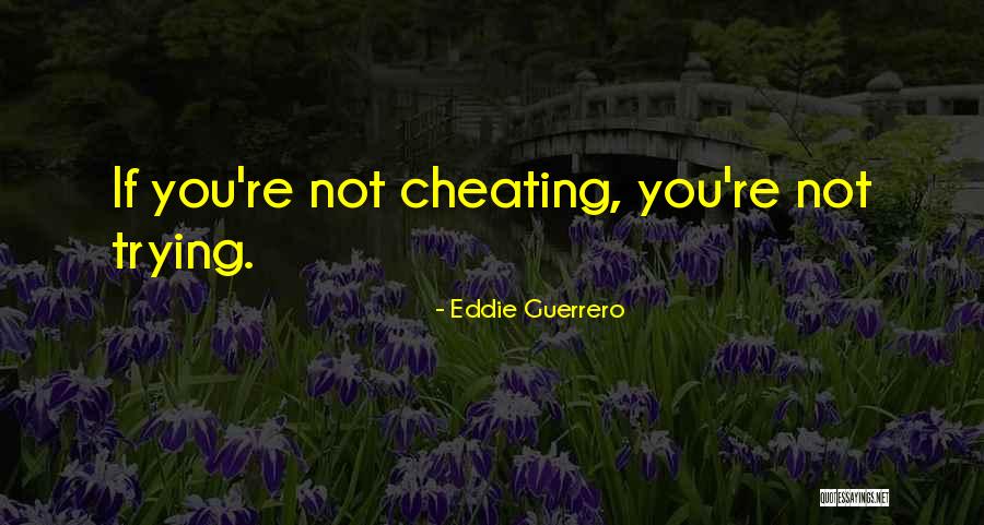 Crocetta Ferrarese Quotes By Eddie Guerrero Crocetta Ferrarese Quotes By Eddie Guerrero