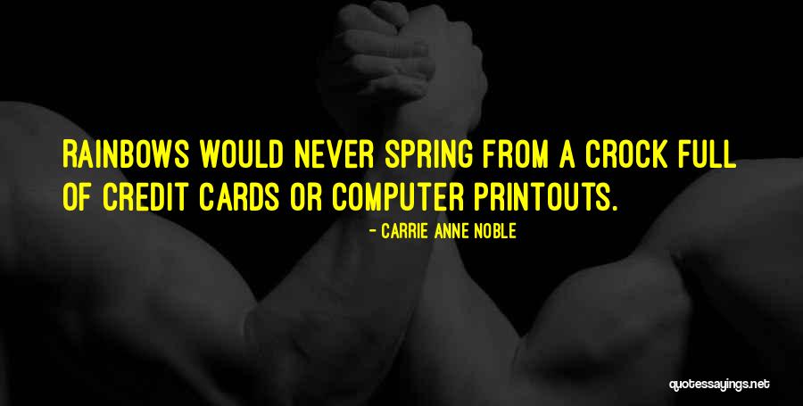 Crock Of Gold Quotes By Carrie Anne Noble Crock Of Gold Quotes By Carrie Anne Noble