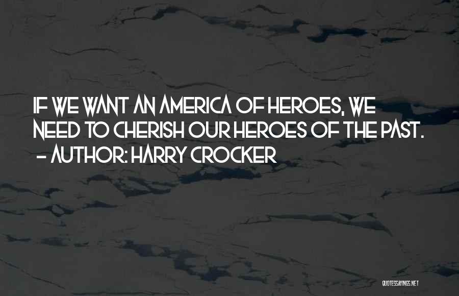 Crocker Quotes By Harry Crocker