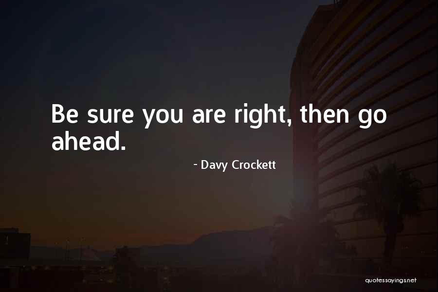 Crockett Quotes By Davy Crockett Crockett Quotes By Davy Crockett