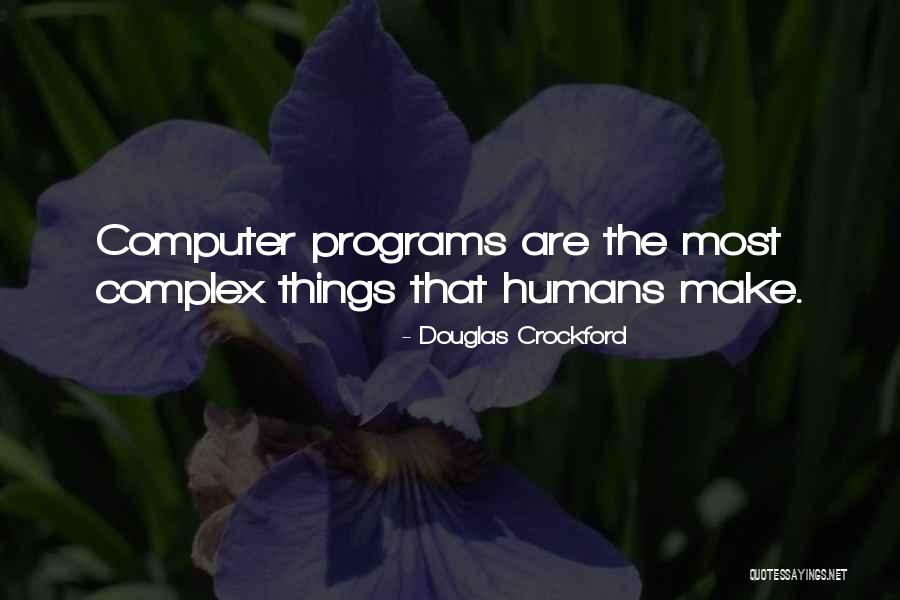 Crockford Quotes By Douglas Crockford Crockford Quotes By Douglas Crockford