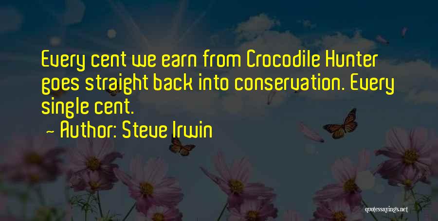 Crocodile Hunter Quotes By Steve Irwin