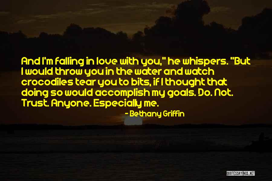 Crocodiles And Love Quotes By Bethany Griffin Crocodiles And Love Quotes By Bethany Griffin