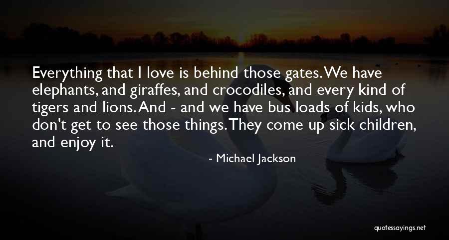 Crocodiles And Love Quotes By Michael Jackson Crocodiles And Love Quotes By Michael Jackson
