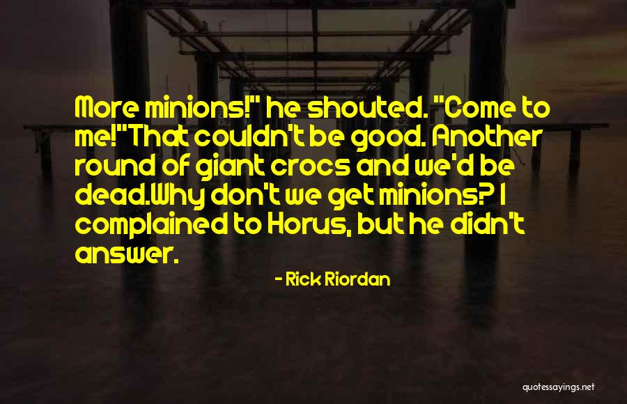 Crocs Quotes By Rick Riordan