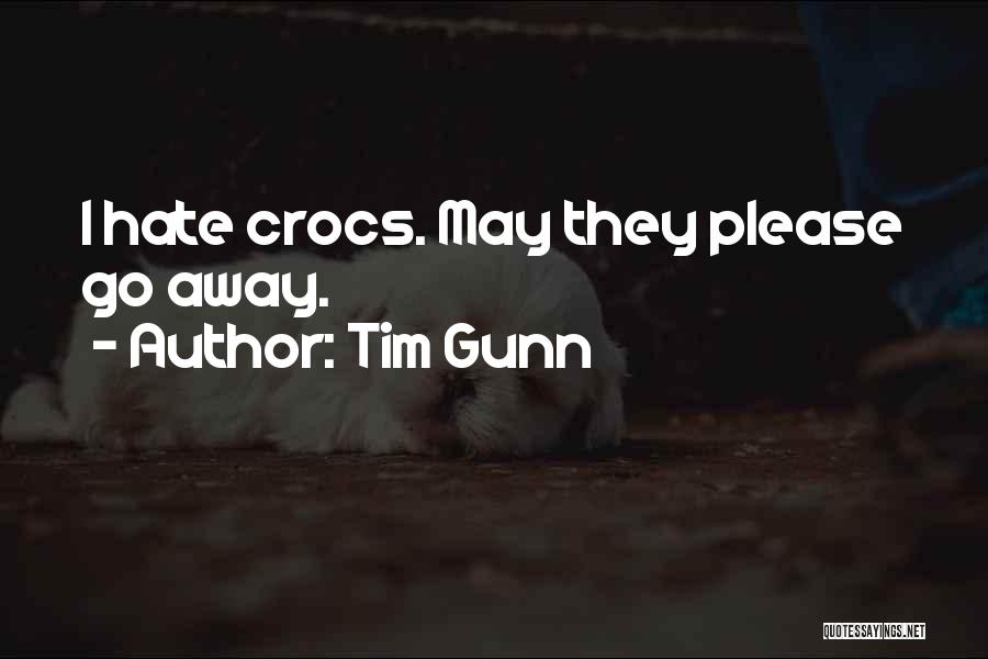 Crocs Quotes By Tim Gunn