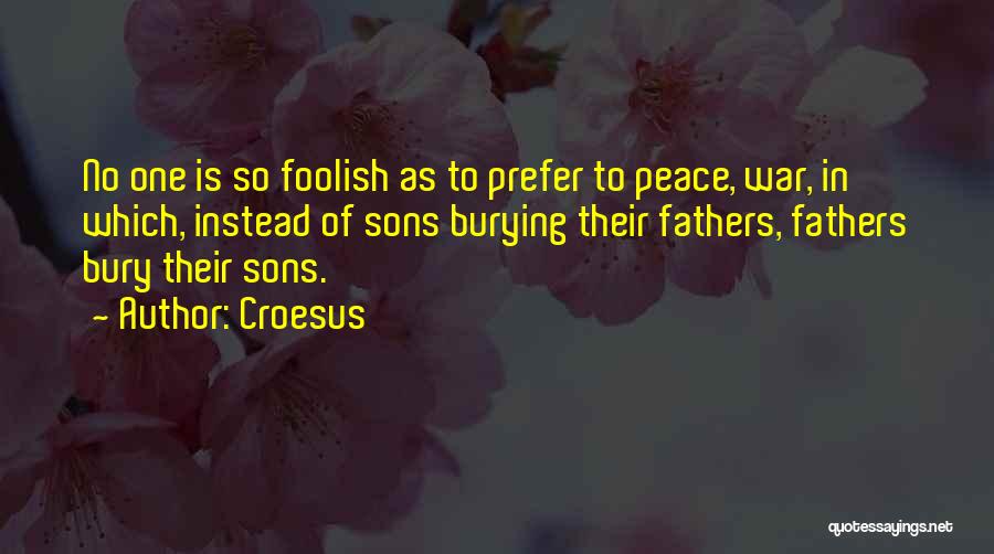 Croesus Quotes 294427