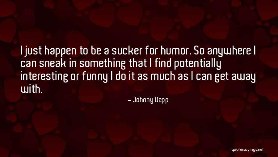 Crofoot Ballroom Quotes By Johnny Depp Crofoot Ballroom Quotes By Johnny Depp
