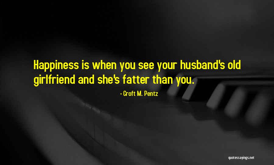 Croft M. Pentz Quotes 1660800 Croft M. Pentz Quotes 1660800