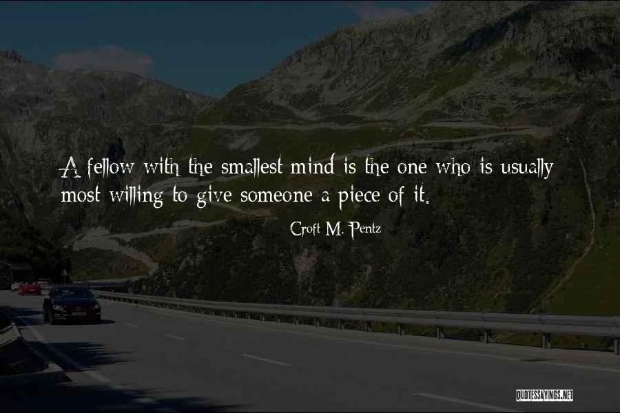Croft M. Pentz Quotes 448013 Croft M. Pentz Quotes 448013